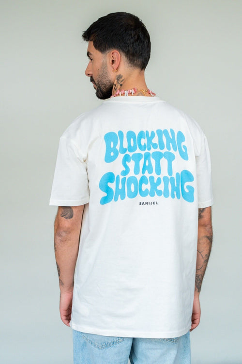 T - Shirt "Blocking statt Shocking" - Sanijel